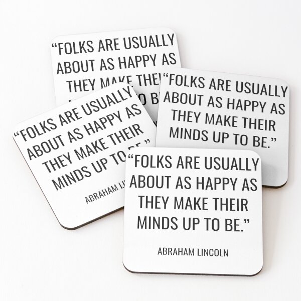 Item preview, Abraham Lincoln - Folks are usually about as happy as they make their minds up to be. designed and sold by SocraticQuotes.