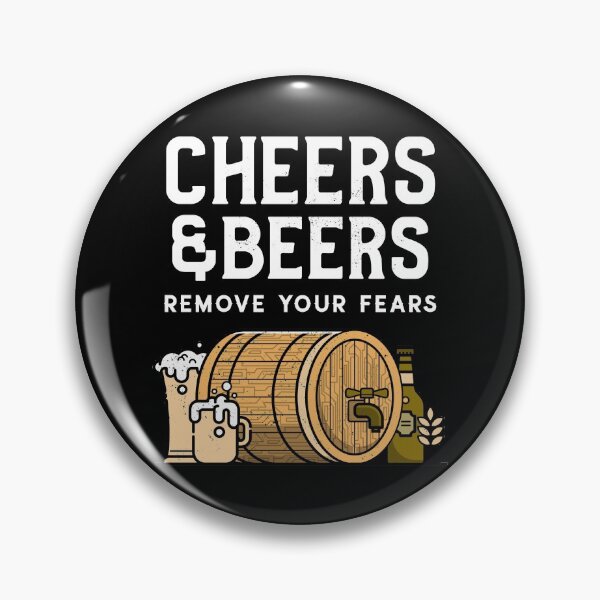 Artikelvorschau, Cheers And Beers Entfernen Sie Ihre Ängste entworfen und verkauft von YOYOCollection.
