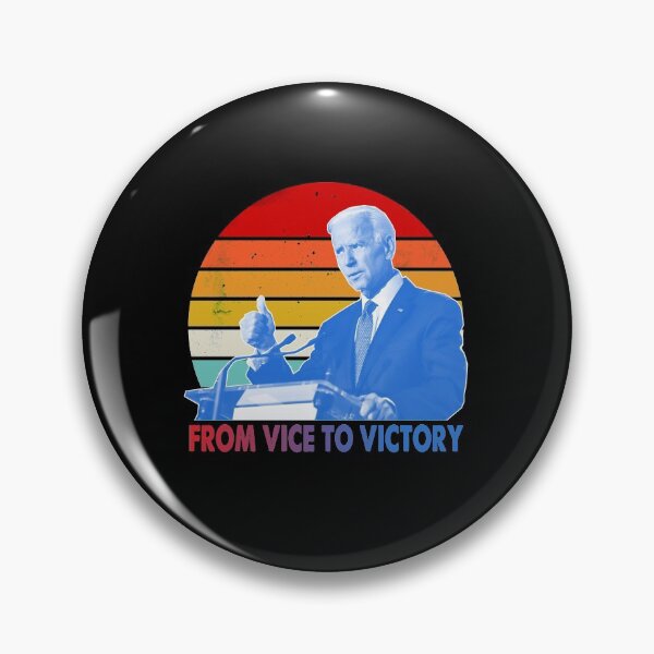 Item preview, Biden From Vice To Victory 2020 2024 designed and sold by KerryABC.