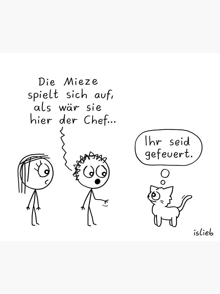 Mieze ist der Chef von islieb