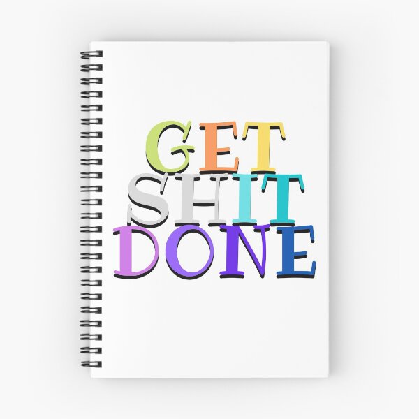 Item preview, Get shit done designed and sold by LeftoRight.
