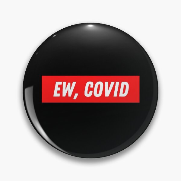 Item preview, Ew, Covid designed and sold by The Little Wood Cottage.