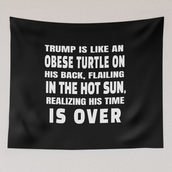 Item preview, Trump Obese Turtle On His Back designed and sold by Tovahblue.