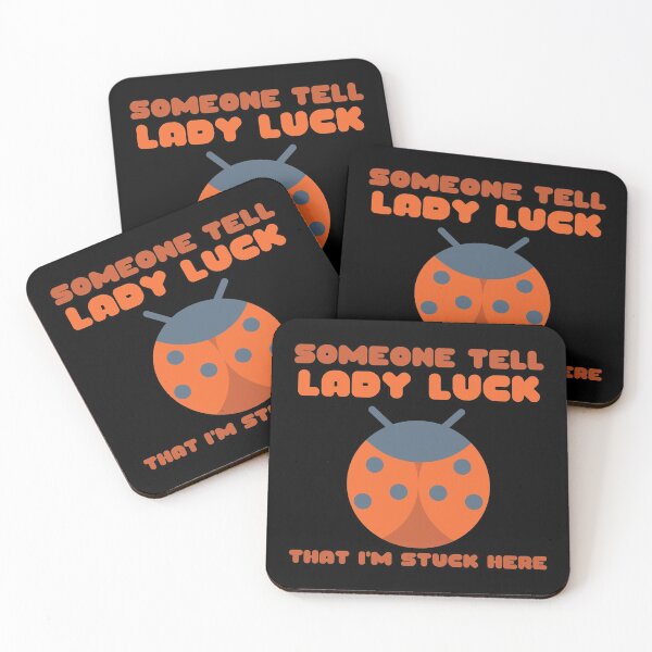 Item preview, Ladybug Someone Tell Lady Luck That I'm Stuck Here designed and sold by Nathalie Aynié.