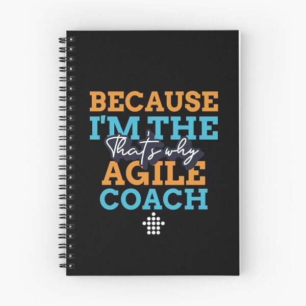 Item preview, "Because I'm the Agile Coach that's why" designed and sold by Salma Satya & Co.
