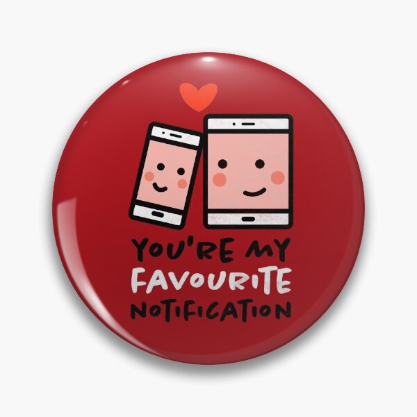 Item preview, You're My Favourite Notification - Cute, funny designed and sold by dogmermaids.