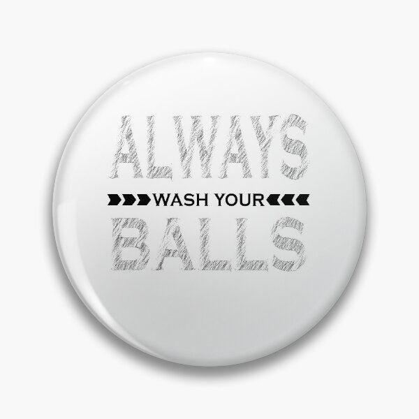 Item preview, Copy of Always wash your balls designed and sold by YAHIA-14.