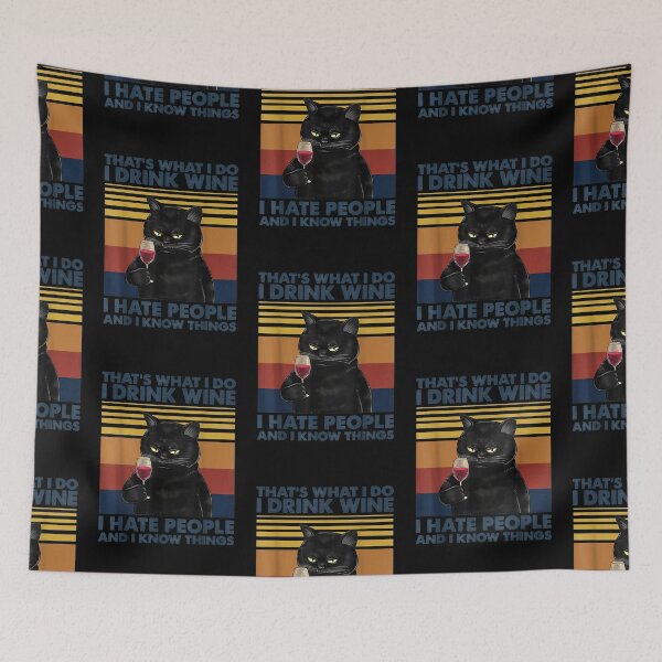 Item preview, Black Cat Thats What I Do I Drink Wine I Hate People designed and sold by mcinnesstore.