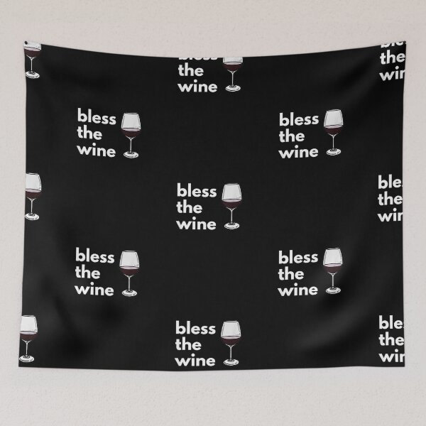 Item preview, Bless The Wine designed and sold by mcinnesstore.