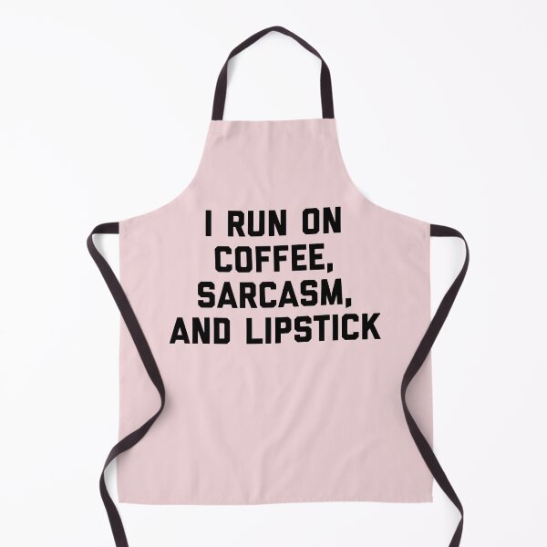 Item preview, Run Coffee, Sarcasm & Lipstick (Pink) Funny Quote designed and sold by quarantine81.