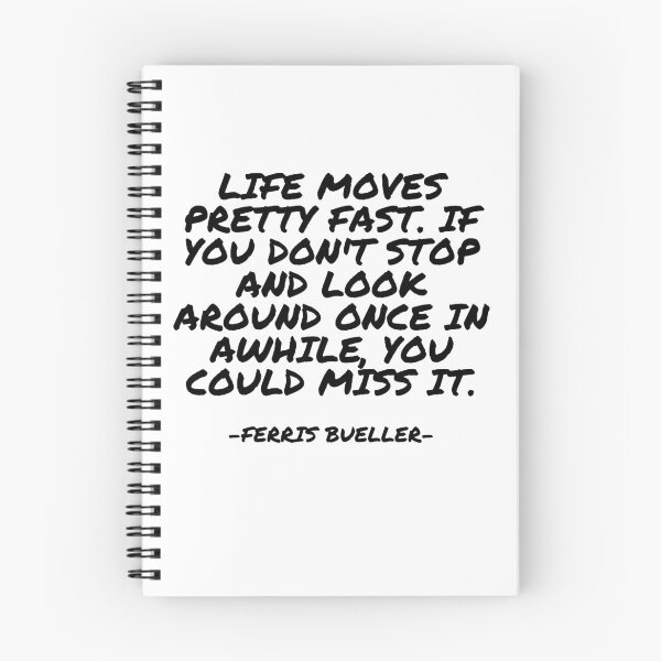 Item preview, Ferris Bueller - Life moves pretty fast. If you don't stop and look around once in awhile, you could miss it designed and sold by appleofyoureye.