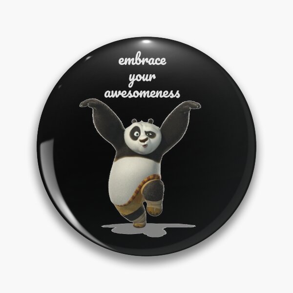 Item preview,  embrace your awesomeness, Master poo, kung fu panda  designed and sold by Toothless-3377.