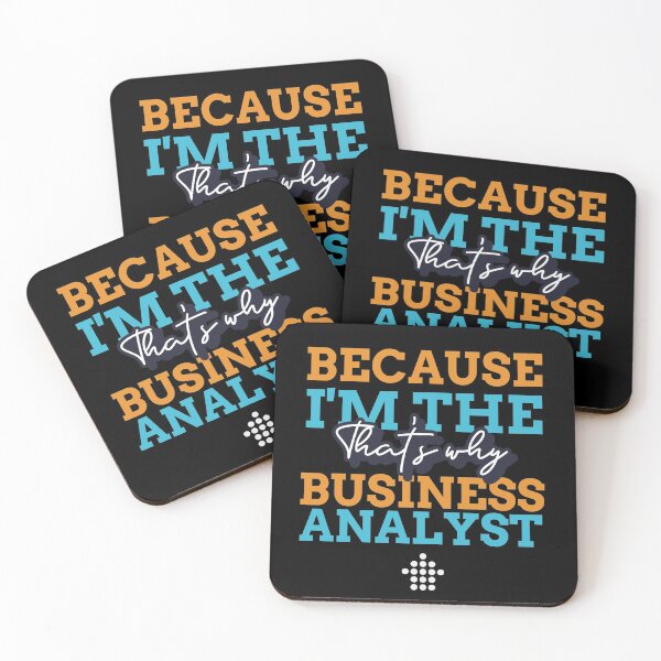 Item preview, "Because I'm the business analyst that's why" designed and sold by Salma Satya & Co.