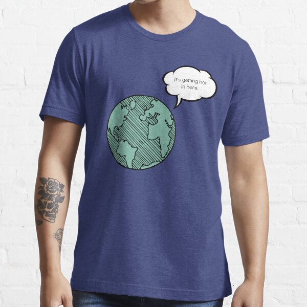 it's getting hot in here 2 Essential T-Shirt