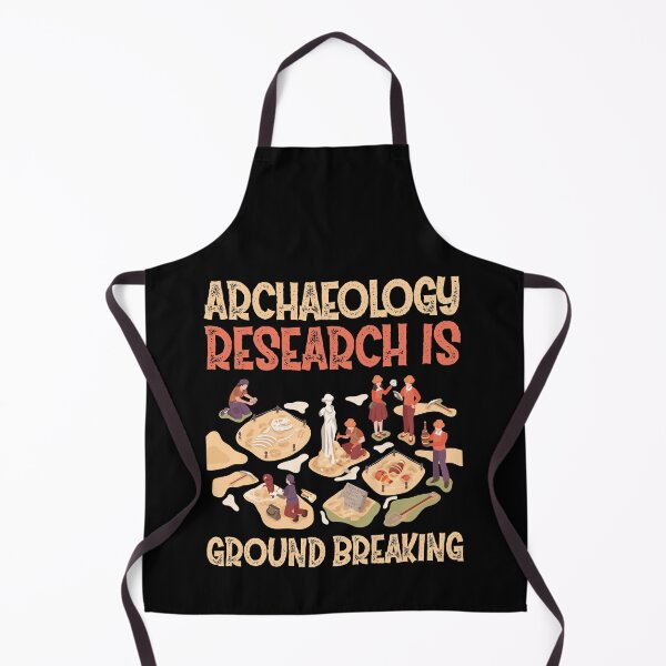 Item preview, Archaeology Research Is Groundbreaking designed and sold by Life Shop.