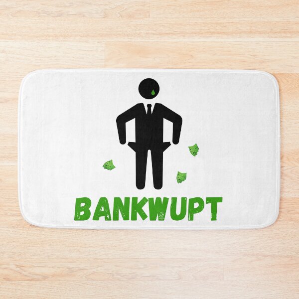 Item preview, Bankwupt designed and sold by FurioInc.