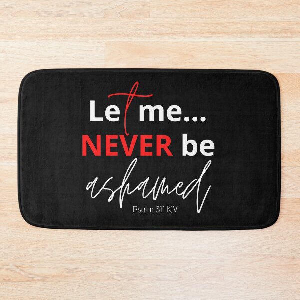 Item preview, Let Me Never Be Ashamed designed and sold by Nancyanna.