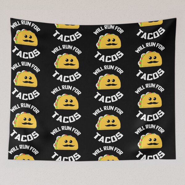 Item preview, Will run for tacos Funny food designed and sold by GoranDesign.