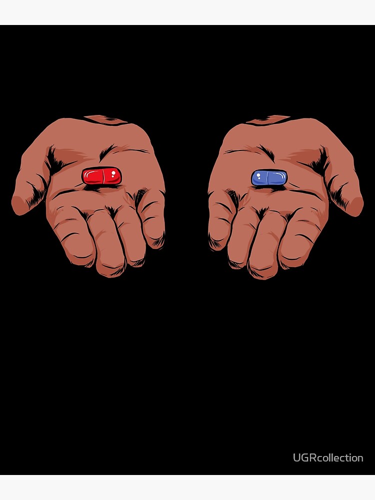 forklare Manhattan Skeptisk Red Or Blue Pill" Poster for Sale by UGRcollection | Redbubble