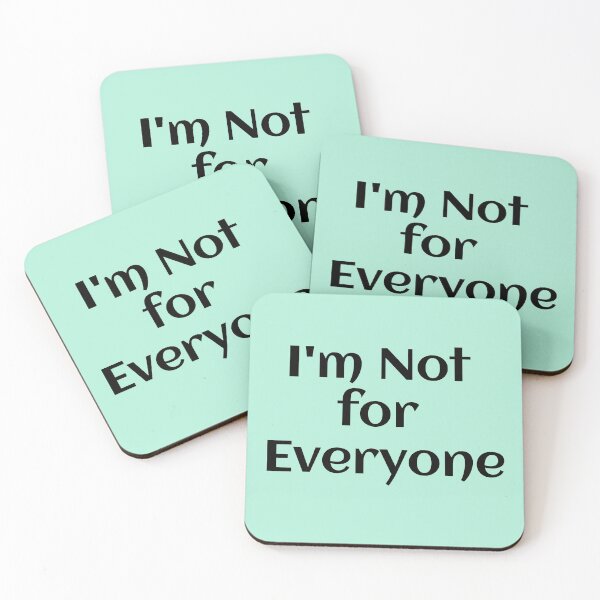 Item preview, I'm Not for Everyone designed and sold by Slainte  Prints.