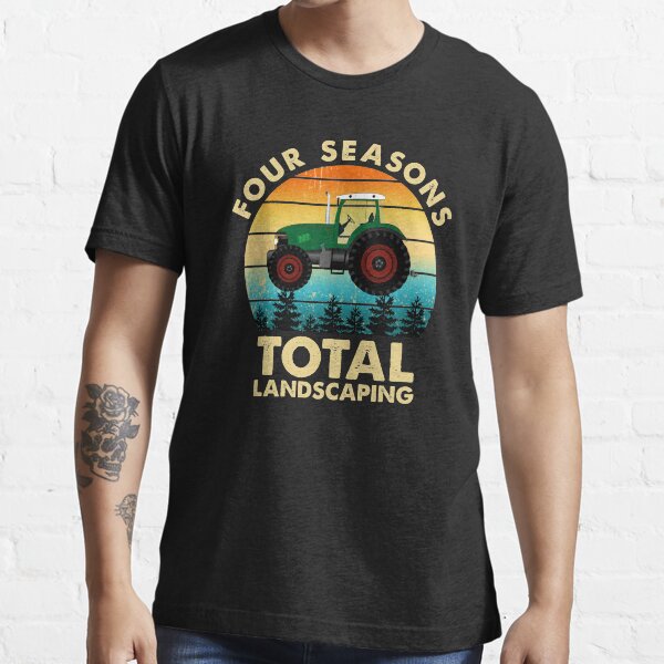 Four seasons total landscaping t online shirt