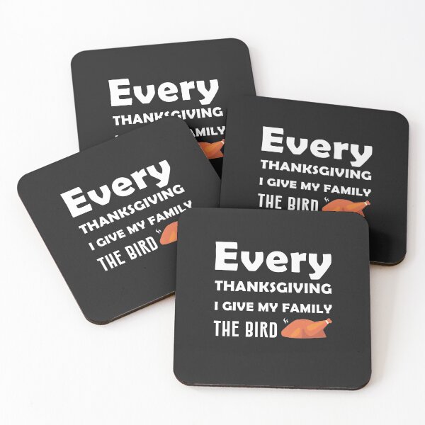 Item preview, Every Thanksgiving I give my family the bird -  Funny Thanksgiving Gift For Friends | Family designed and sold by Obito-Designs.