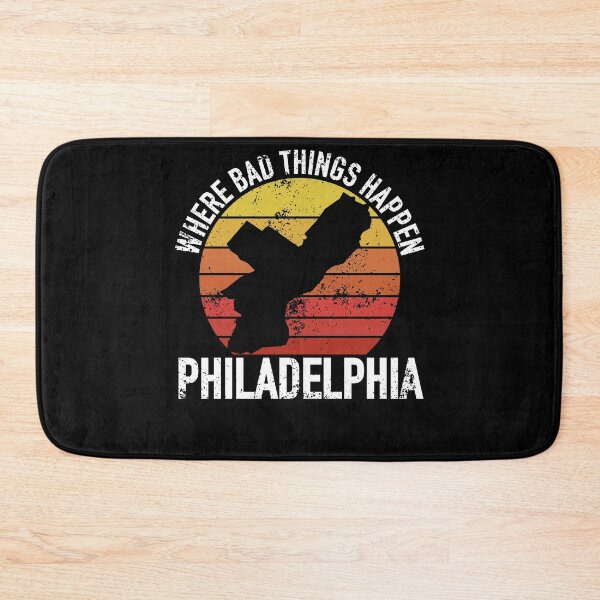 Item preview, Philadelphia bad things happen  designed and sold by mermaidselina.