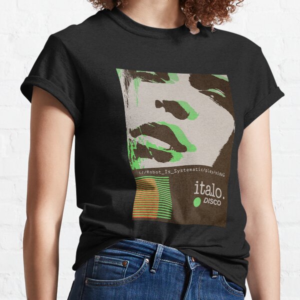 Italo Disco - Robot Is Systematic - Retro Vintage Design Classic T-Shirt