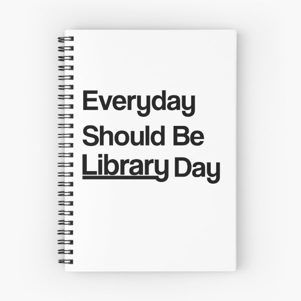 Item preview, Everyday Should Be Library Day | Gift For Book Lovers designed and sold by SuperFashion.