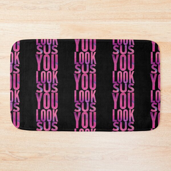 Item preview, You look sus  designed and sold by ^ H12021 ^.