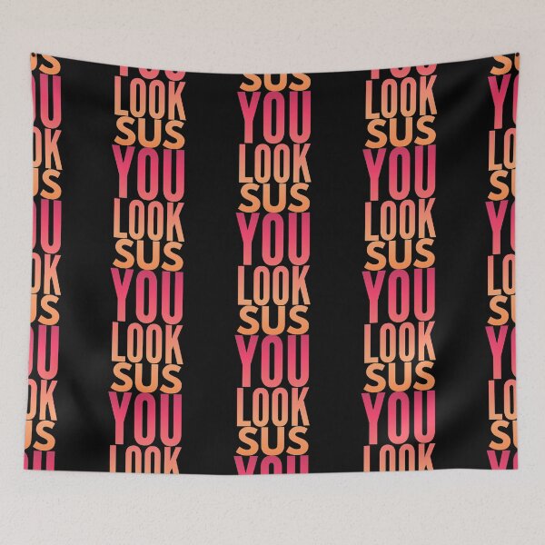 Item preview, You look sus  designed and sold by ^ H12021 ^.