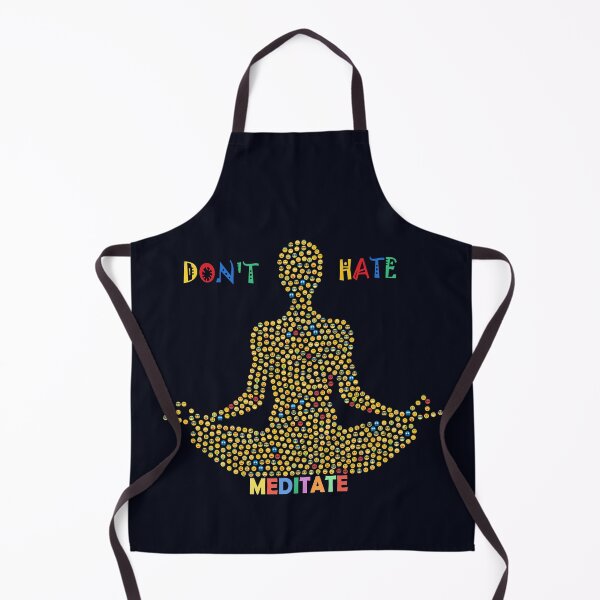 Item preview, Don't Hate Meditate designed and sold by Doodlehub.