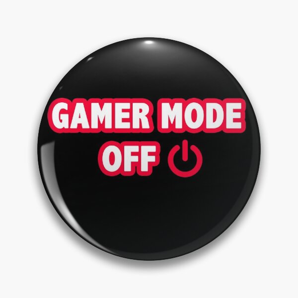 Item preview, Copy of Gamer Mode OFF Funny Gaming Video Games designed and sold by famoso.