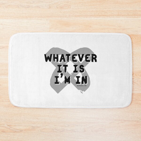 Item preview, whatever it is im in dizkorce black shad text dizkorce designed and sold by Dizkorce.