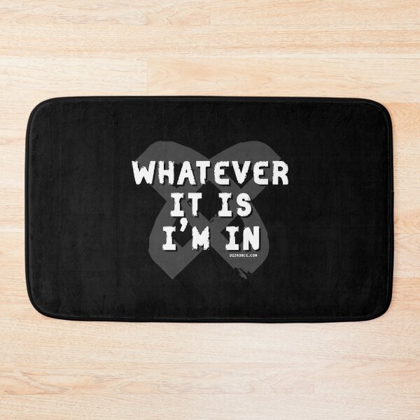 Item preview, whatever it is im in dizkorce white shad text dizkorce designed and sold by Dizkorce.