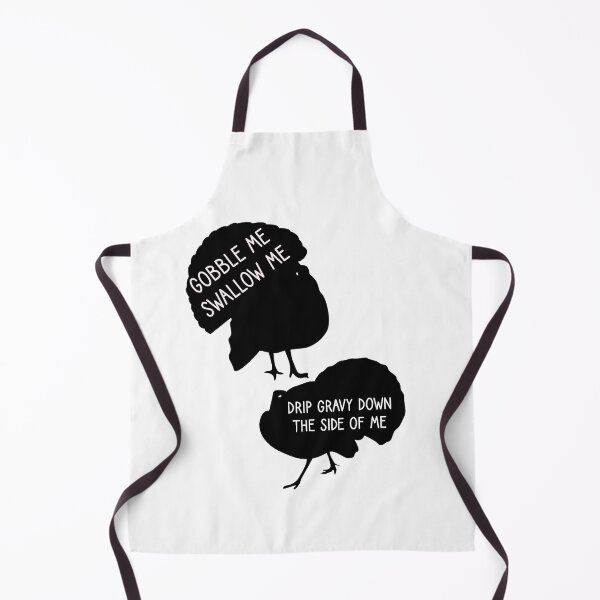 Item preview, Gobble Me Swallow Me Drip Gravy Down The Side Of Me designed and sold by Houssemanthony.