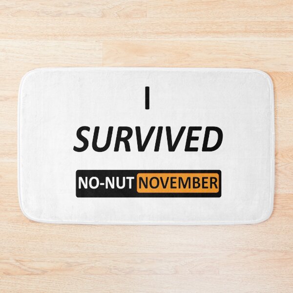 Item preview, I survived no-nut November (stylised) designed and sold by UnPEngineer.