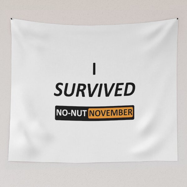 Item preview, I survived no-nut November (stylised) designed and sold by UnPEngineer.