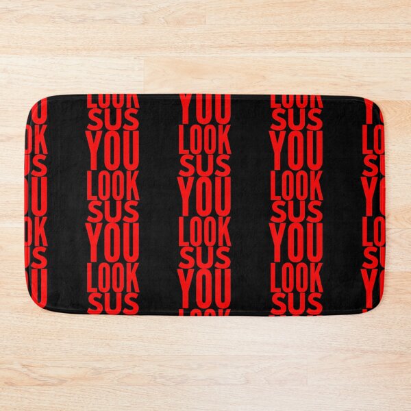 Item preview, You look sus  designed and sold by ^ H12021 ^.