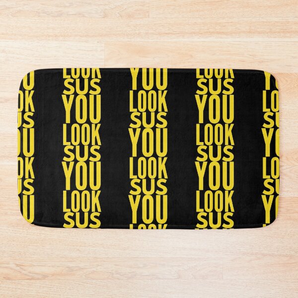 Item preview, You look sus  designed and sold by ^ H12021 ^.