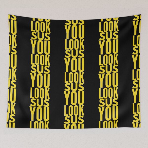Item preview, You look sus  designed and sold by ^ H12021 ^.