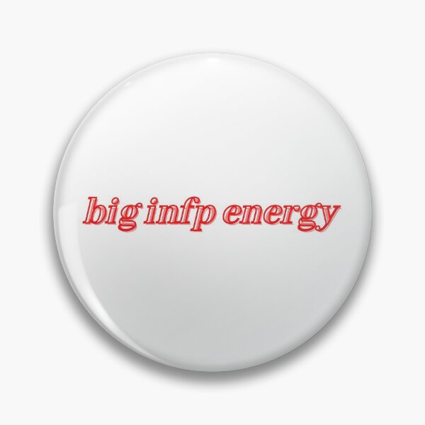Item preview, big infp energy designed and sold by mileyyoung.
