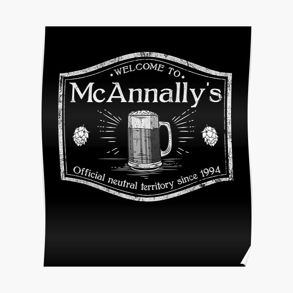 McAnally's Pub Official Neutral Territory Since 1914 Poster