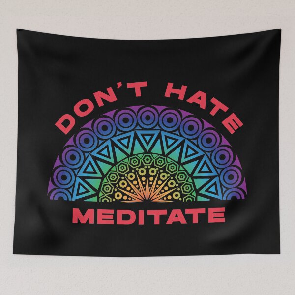 Item preview, Don't Hate Meditate Mandala designed and sold by Coder-T.