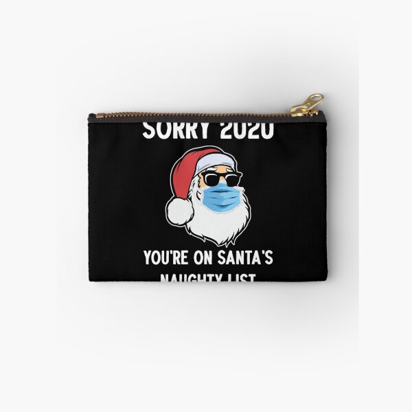 Item preview, Sorry 2020 You're on Santa's Naughty List designed and sold by NisRayDesign.