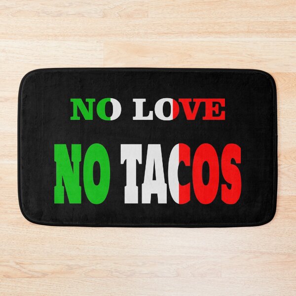 Item preview, Taco Fun stuff no love no tacos gift idea xmas designed and sold by GOOD-TIME.