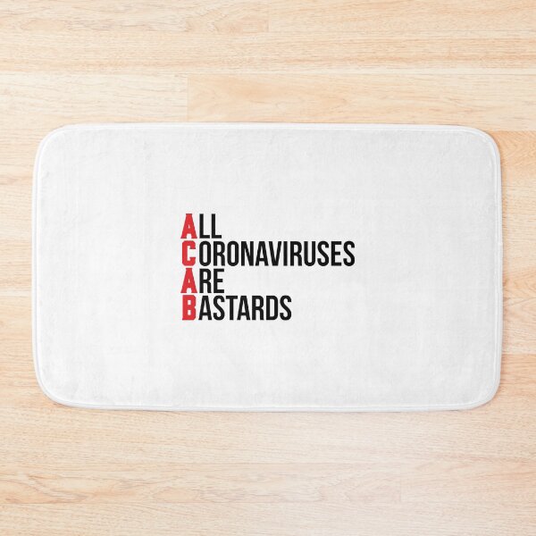 Item preview, ALL CORONAVIRUSES ARE BASTARDS designed and sold by Bombastik.