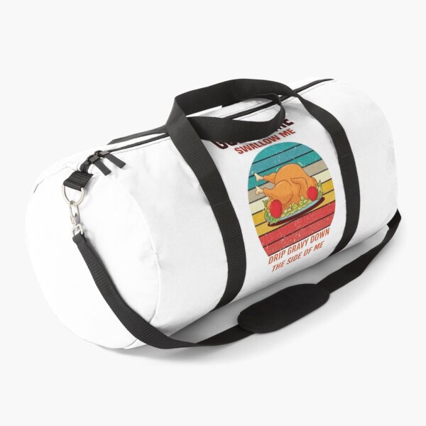 Item preview, Gobble Me Swallow Me Drip Gravy Down The Side of Me designed and sold by All in One Design.