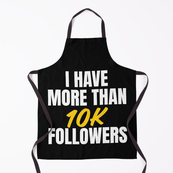 Artikelvorschau, Ich habe mehr als 10.000 Follower, Influencer Blogger Vlogger Mode entworfen und verkauft von ds-4.