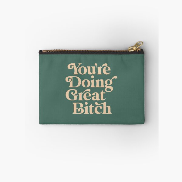 Item preview, YOU’RE DOING GREAT BITCH vintage green cream designed and sold by MotivatedType.